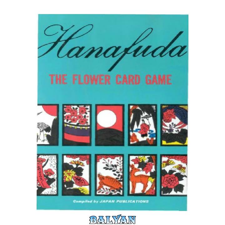 دانلود کتاب Hanafuda the Flower Card Game